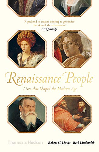 Renaissance People: Lives that Shaped the Modern Age von Thames & Hudson